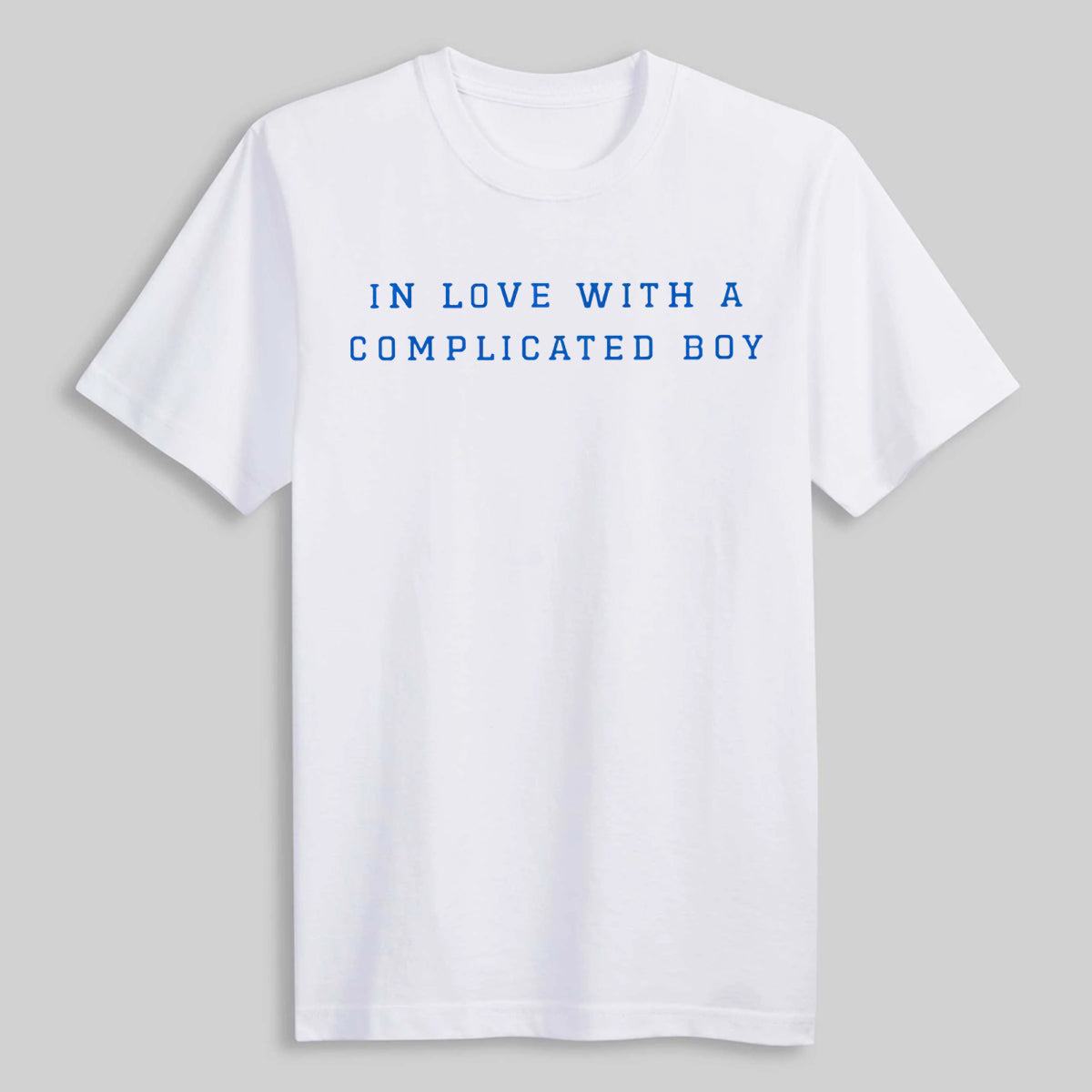 In Love With A Complicated Boy Shirt