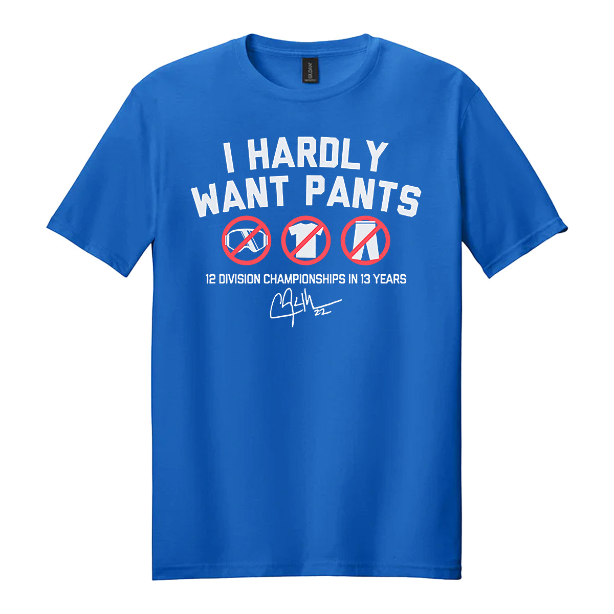Kike Hernandez I Hardly Want Pants Shirt