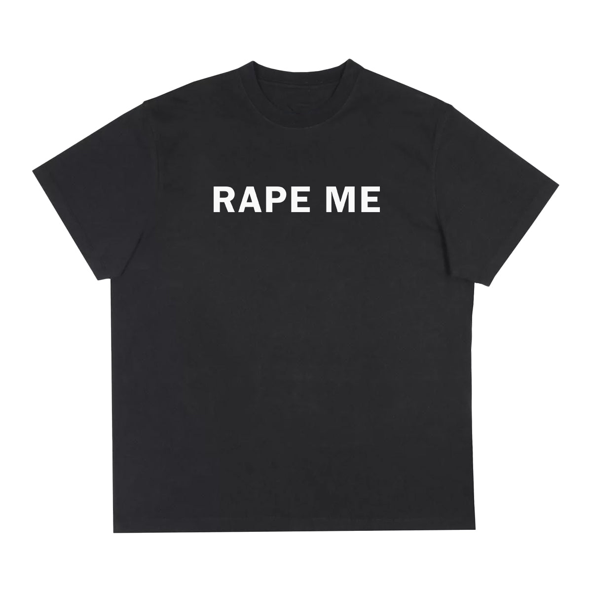 Rape Me Shirt