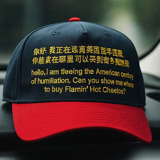 Flamin' Hot Cheetos I Am Fleeing The American Century Of Humiliation Hat