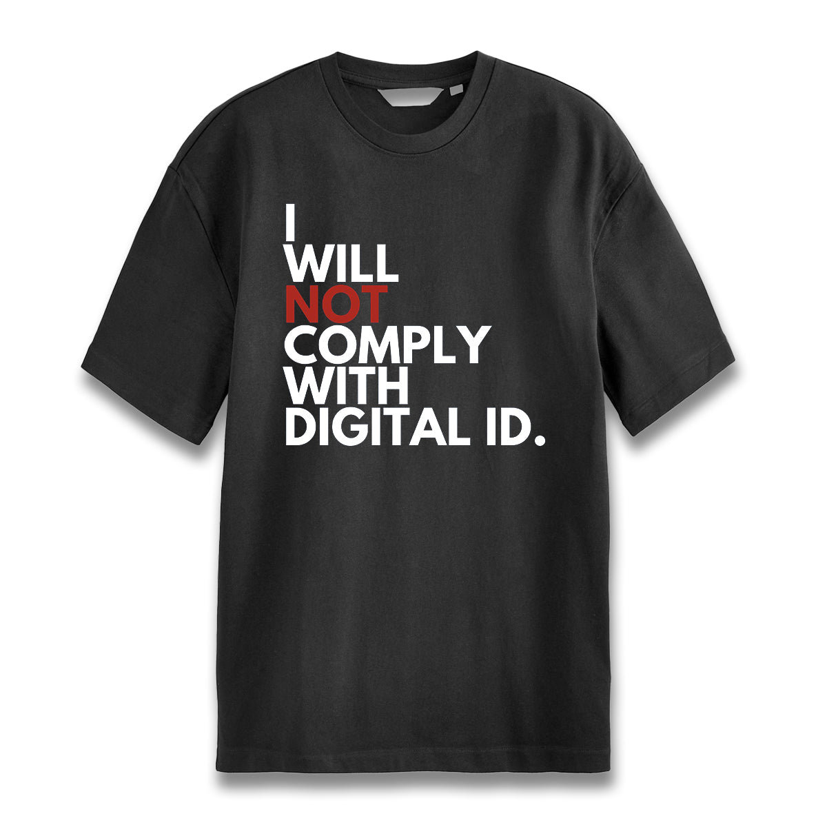 I Will Not Comply With Digital ID Shirt