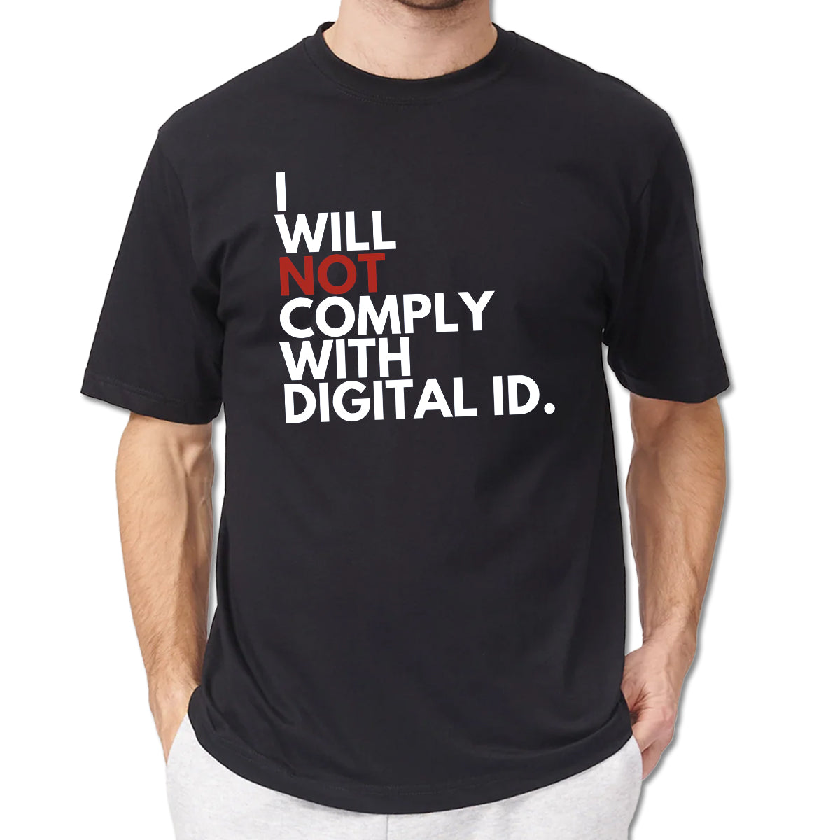 I Will Not Comply With Digital ID Shirt