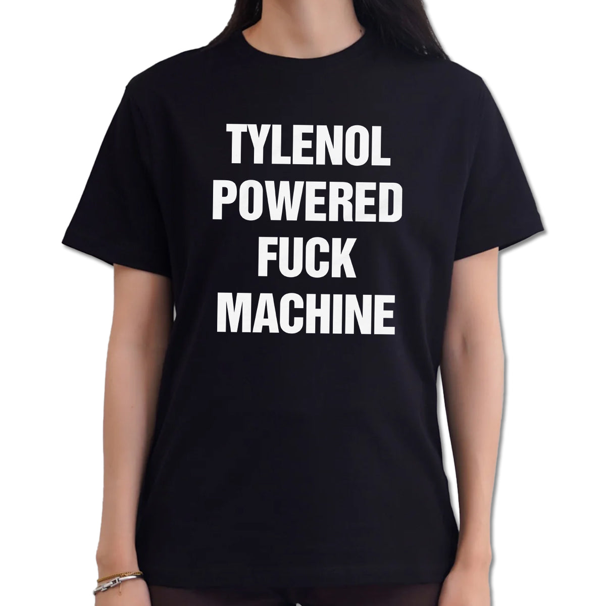 Tylenol Powered Fuck Machine Shirt