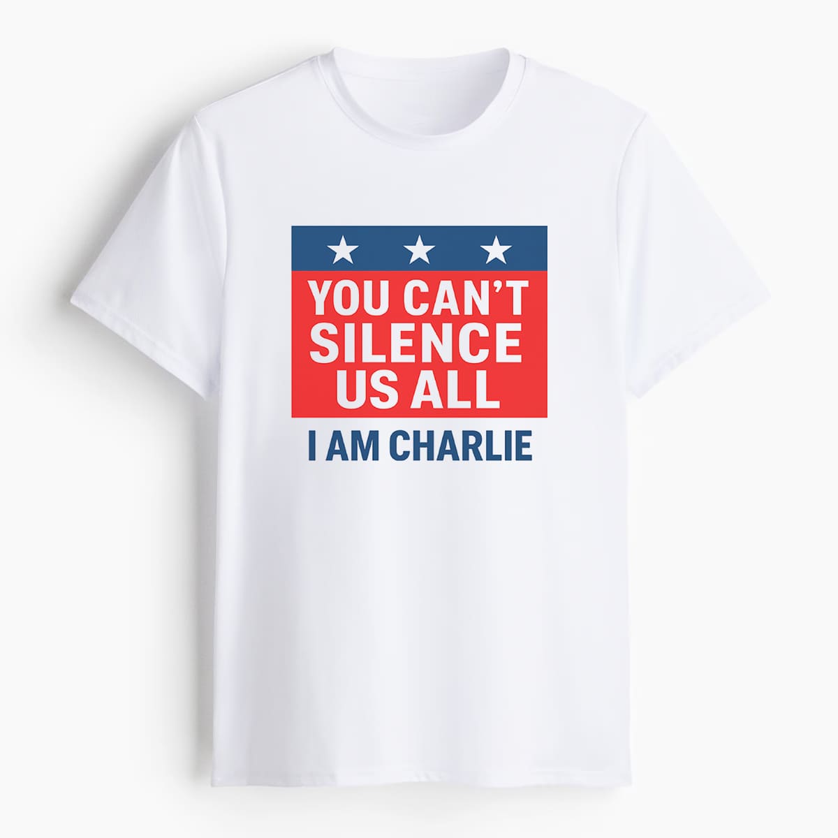 You Can't Silence Us All I Am Charlie T-Shirt